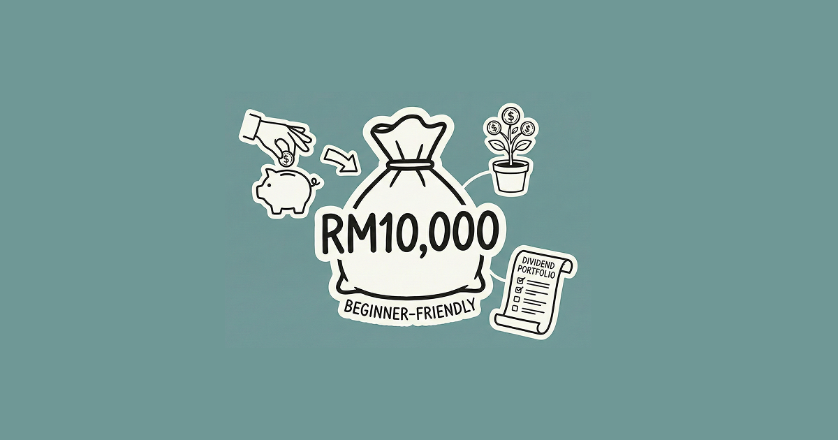 A RM10,000 "Beginner-Friendly" Dividend Portfolio